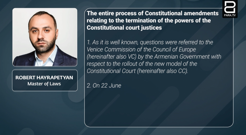 The entire process of Constitutional amendments relating to the termination of the powers of the Constitutional court justices․ 168.am